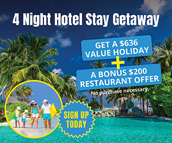 Ad for a 4-night hotel stay getaway valued at $636 plus a $200 restaurant offer, no purchase necessary. Sign up today for a tropical vacation.